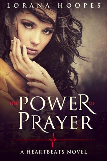 The Power of Prayer