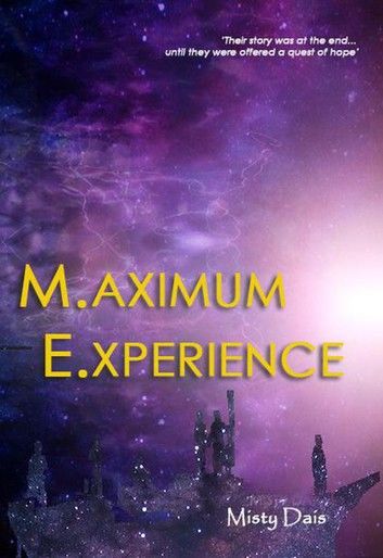 Maximum Experience