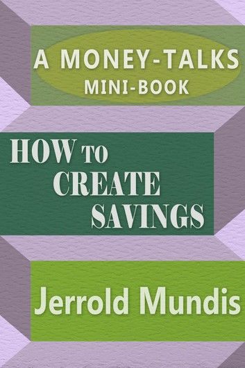 How to Create Savings