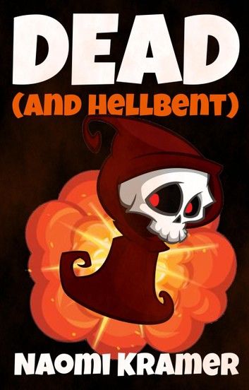 Dead and Hellbent