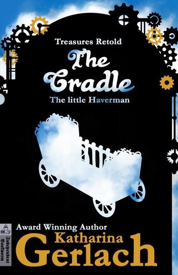 The Cradle: The little Haverman