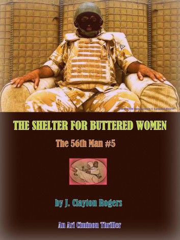 The Shelter for Buttered Women