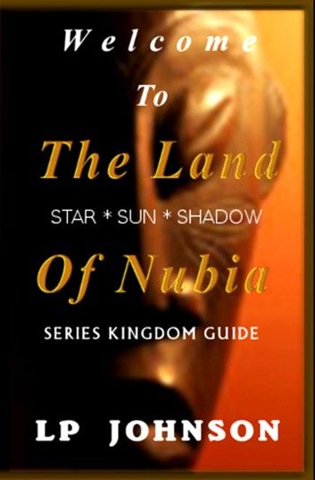 Here in The Land Of Nubia - Kingdom Guide