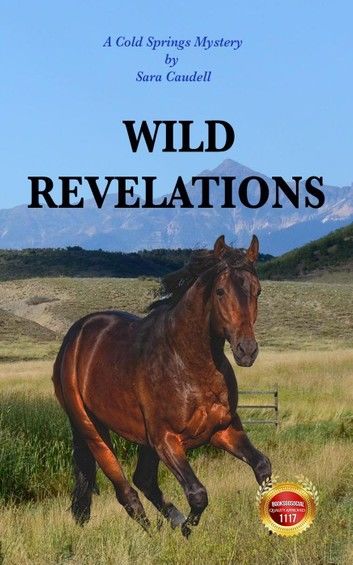 Wild Revelations: A Cold Springs Mystery