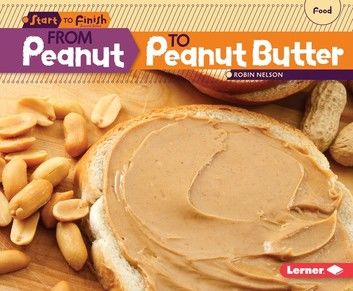 From Peanut to Peanut Butter