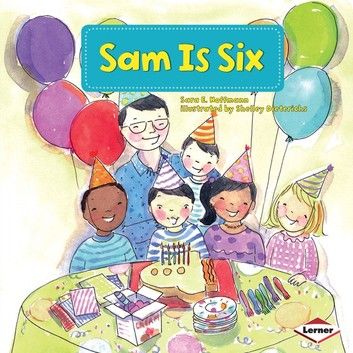 Sam Is Six