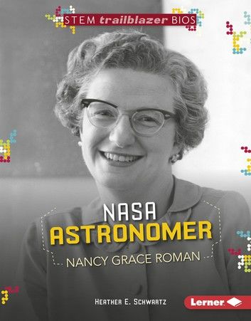 NASA Astronomer Nancy Grace Roman