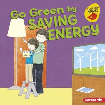 Go Green by Saving Energy