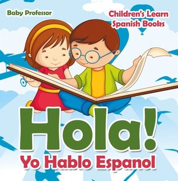 Hola! Yo Hablo Espanol | Children\