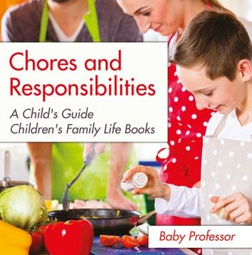 Chores and Responsibilities: A Child\