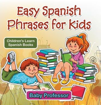 Easy Spanish Phrases for Kids | Children\