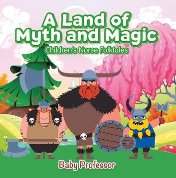 A Land of Myth and Magic | Children\