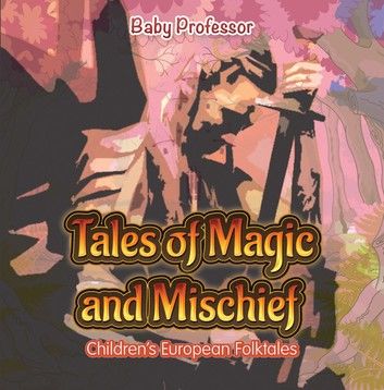 Tales of Magic and Mischief | Children\