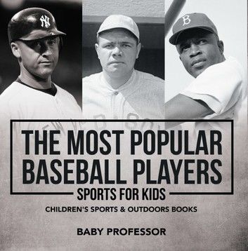 The Most Popular Baseball Players - Sports for Kids | Children\