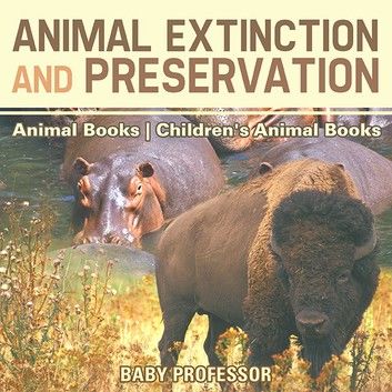 Animal Extinction and Preservation - Animal Books | Children\