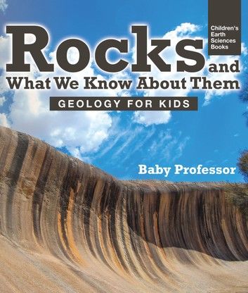 Rocks and What We Know About Them - Geology for Kids | Children\