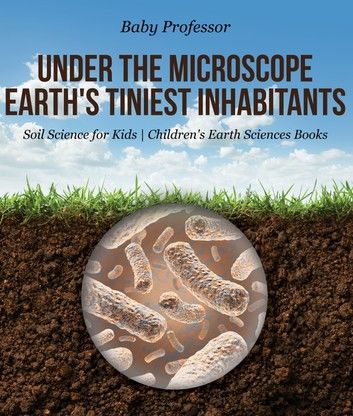 Under the Microscope : Earth\