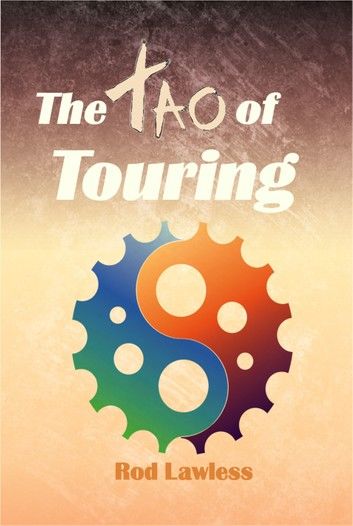 The Tao of Touring