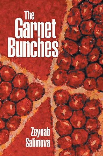 The Garnet Bunches