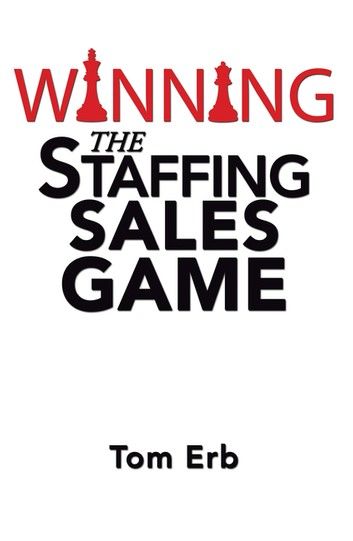 Winning the Staffing Sales Game