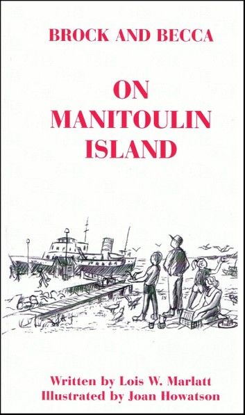 Brock and Becca: On Manitoulin Island