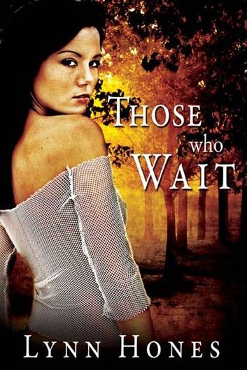 Those Who Wait