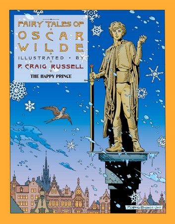 Fairy Tales of Oscar Wilde: The Happy Prince