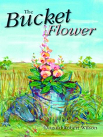 The Bucket Flower