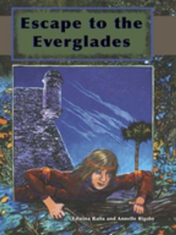 Escape to the Everglades