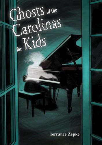 Ghosts of the Carolinas for Kids