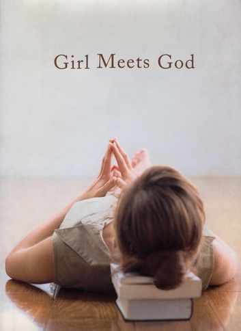 Girl Meets God