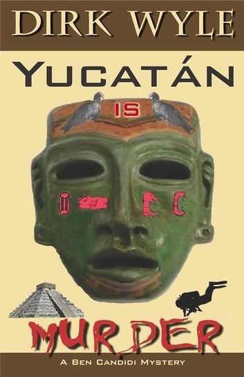 Yucatán Is Murder