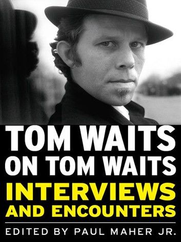 Tom Waits on Tom Waits