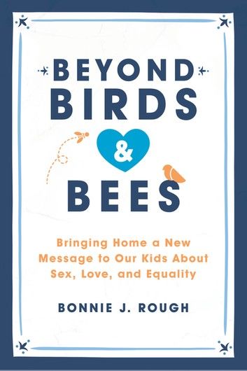 Beyond Birds and Bees