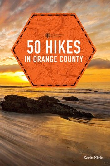 50 Hikes in Orange County (Explorer\