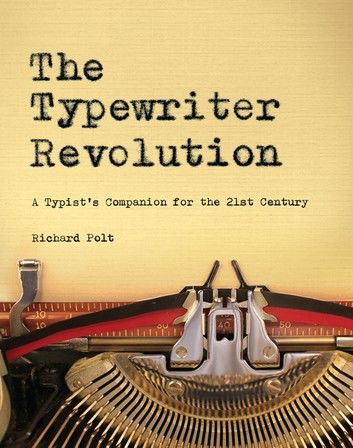 The Typewriter Revolution: A Typist\