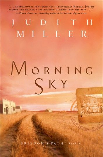 Morning Sky (Freedom’s Path Book #2)