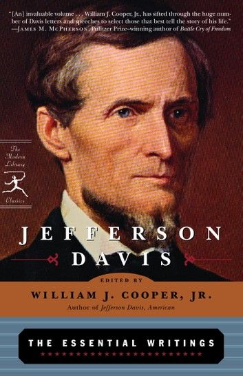 Jefferson Davis: The Essential Writings