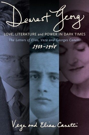 Dearest Georg: Love, Literature, and Power in Dark Times
