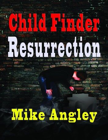 Child Finder Resurrection