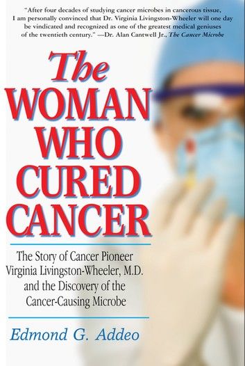 The Woman Who Cured Cancer