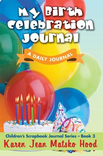 My Birth Celebration Journal