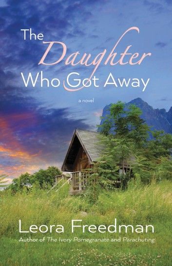 The Daughter Who Got Away