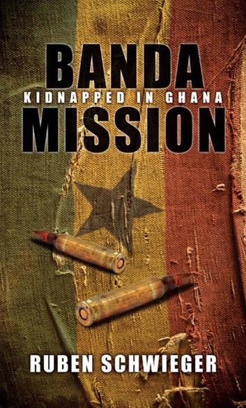 Banda Mission: Kidnapped in Ghana