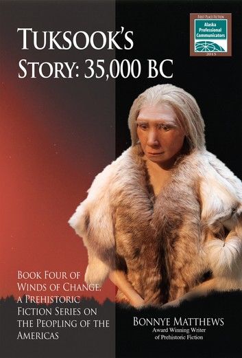 Tuksook’s Story, 35,000 BC