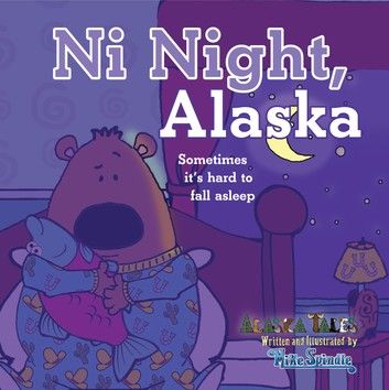 Ni Night, Alaska