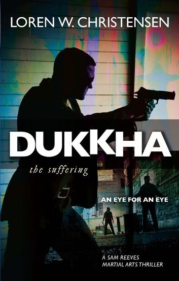 Dukkha the Suffering