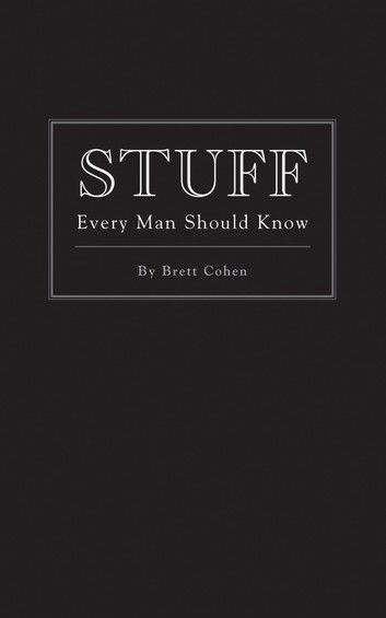 Stuff Every Man Should Know