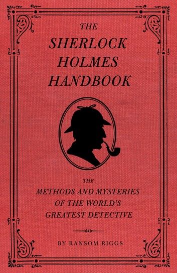 The Sherlock Holmes Handbook