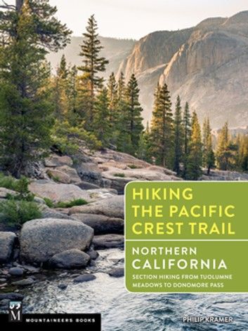 Hiking the Pacific Crest Trail: Northern California